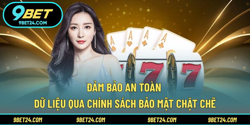 Đảm bảo an toàn dữ liệu qua chính sách bảo mật chặt chẽ