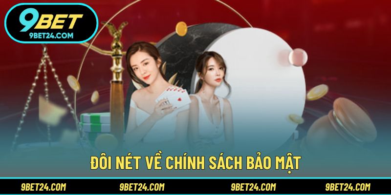 Đôi nét về chính sách bảo mật