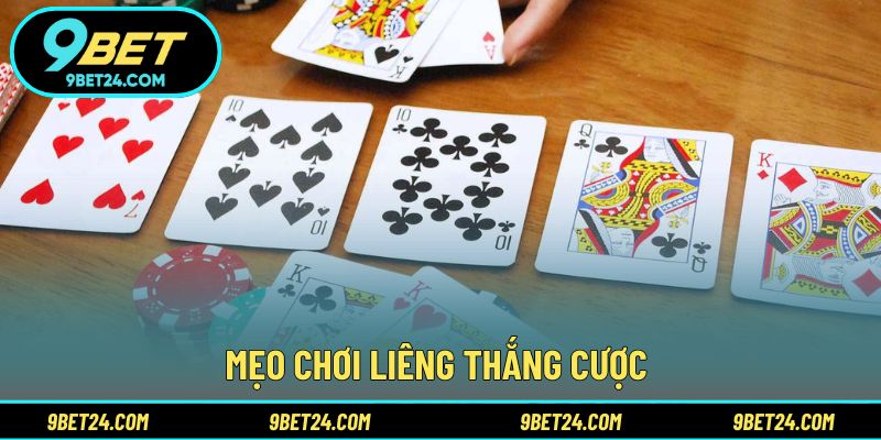 Mẹo chơi Liêng thắng cược