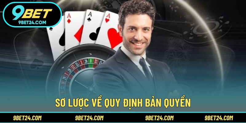 Sơ lược về quy định bản quyền