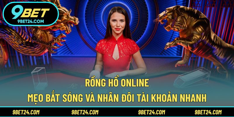 Rồng Hổ Online